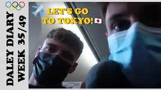 LET'S GO TO TOKYO! | DALEY DIARIES WEEK 35/49 I Tom Daley