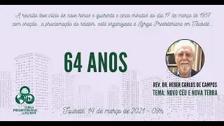 Novo Céu e Nova Terra - Rev. Dr. Heber Carlos de Campos - Parte 2
