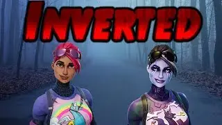 Fortnite Creepypasta: Inverted