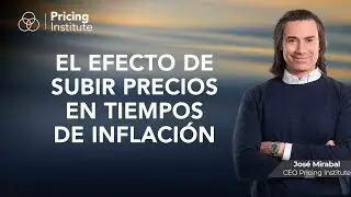 El efecto de subir precios en tiempos de inflaci&oacute;n