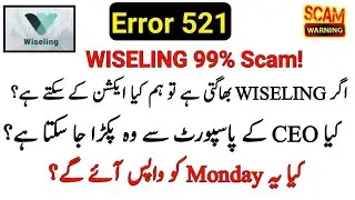 wiseling 99% scam confirmed big Proofs about company