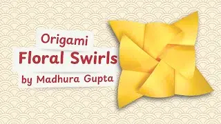 Easy Origami Floral Swirls Tutorial 🌸 Step-by-Step Instructions [Madhura Gupta]