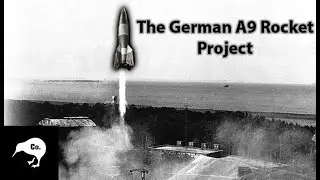 The WW2 German A9 Rocket project