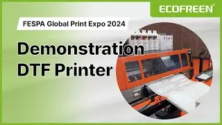 Demonstration Ecofreen DTF PRINTER at Fespa Amsterdam