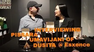 Interviewing Pissara Umavijani of Dusita Paris Pefumes @ Esxence 2017