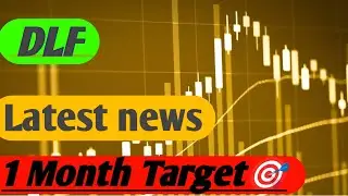 DLF Share 😱 DLF Share Target 🎯 DLF Share News 