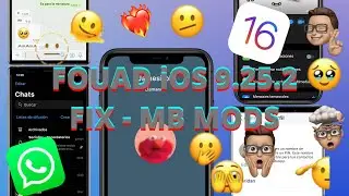 ✅WHATSAPP FOUAD iOS 9.25.2 FIX ESTILO IPHONE EN ANDROID CON REACCIONES NUEVOS EMOJIS IOS -  MB MODS