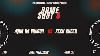 TYS: AQUA DA DRAGON VS REEK RUGER | #DS4
