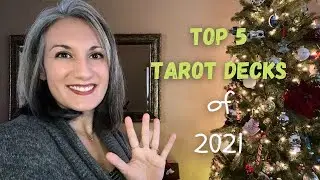 Top 5 Tarot Decks of 2021 - What I LOVED Using This Year! #top5tarot