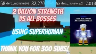 2 BILLION STRENGTH SUPER HUMAN VS ALL BOSSES | One Punch Man: Destiny