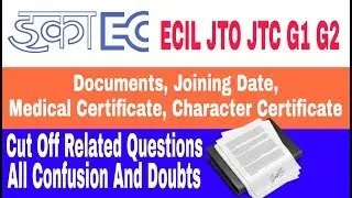 ECIL JTO JTC 50/2018 JOINING DOCUMENTS AND DATES