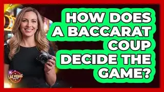 How Does A Baccarat Coup Decide The Game? - Las Vegas Insider Guide