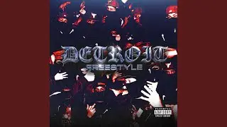 DETROIT FREESTYLE (feat. JGRIZZY, CHAPA LA4 & YOVNGDEAMON)