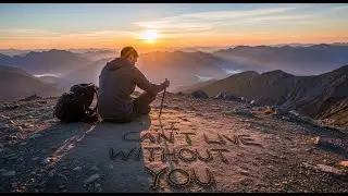 I Can't Live Without You || Romantic Love Song with Sunrise Mountain View