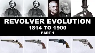 The Evolution of Revolvers: From 1814 to 1900