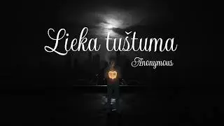 Anonymous - Lieka Tu&scaron;tuma 
