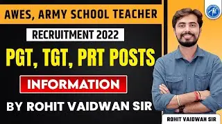 AWES, Army School Teacher Recruitment 2022 for PGT, TGT, PRT Posts Information By Rohit Sir