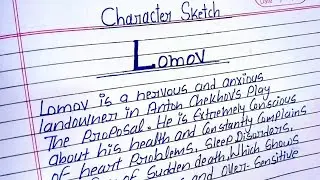 Character Sketch of Lomov | Lomov Full Character Analysis | The Proposal Class 10 English | #english