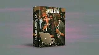 FREE Gunna x Wheezy x Polo G x Young Thug Loop Kit | FREE Guitar Sample Pack