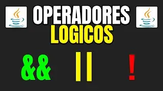 🔥 Curso Maestro de JAVA: DOMINANDO los OPERADORES LÓGICOS en JAVA! ❗(AND OR NOT) #11