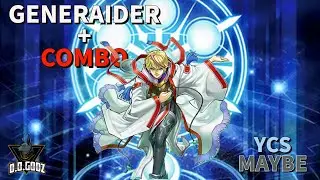 Yu-Gi-Oh! Generaider Deck Profile + Combo