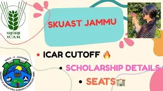 🏫SKUAST Jammu ICAR Cutoff,Courses,Eligibility, Seats & Scholarships Explained🎓🌾