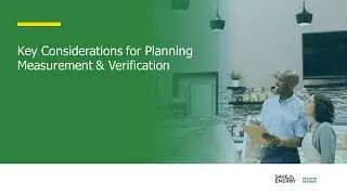 Key Considerations for Planning Measurement & Verification