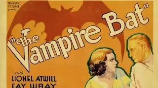 The Vampire Bat(1933 horror film)Public Domain Media