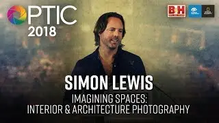 Optic 2018 | Imagining Spaces: Interior & Architecture Photography | Simon Lewis