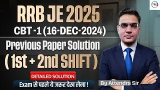RRB JE 2025 | CBT-1 Previous Paper Solution (16 Dec 2024) | 1st + 2nd Shift Full Analysis