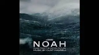 Noah - Clint Mansell - The Spirit Of The Creator Moved Upon The Face Of Waters