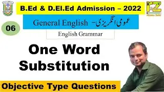 06, General English | MANUU B.Ed and, D.El.Ed -2022 | #RizwanZahir #MANUU #Urdu