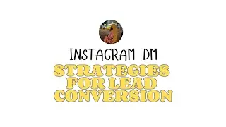 &ldquo;How to Convert Leads Using Instagram DMs | Full Step-by-Step Strategy 🔥&rdquo;