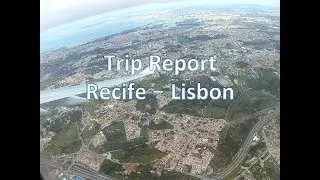 Trip Report Recife (REC) to Lisbon (LIS) on Board Tap Portugal