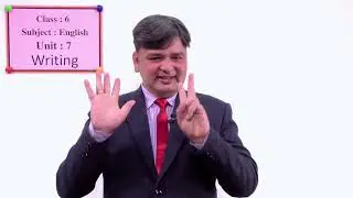 36 Class 6 । English । Unit 7 । Writing ।