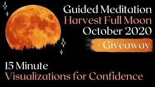 Guided Meditation Harvest Full Moon October 2020 🍁🔮✨