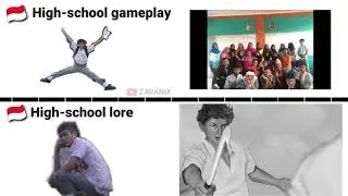 Indonesian High school gameplay vs Indonesia high school lore meme