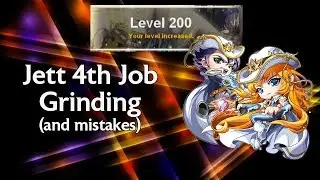 Jett 4th job (and reaching 200)