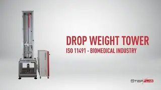STEP Lab | DW1000 - Drop Weight Tower for Impact Tests on Biomedical Components | ISO 11491
