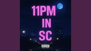 11pm in SC