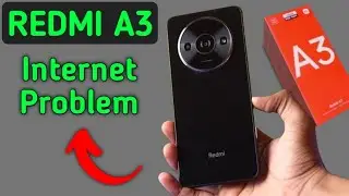 Redmi A3 internet problem kaise solve kare, how to solve network problem in redmi, mobile data not w
