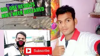DU SOL OPEN BOOK EXAM RESULTS  DECLARED UPDATE 2021 |  DU SOL Obe Results declared January 2021| SOL