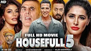 Housefull 5 (2025) Full Movie | Akshay Kumar New Leaked Movie , Abhishek Bachchan, Riteish Deshmukh