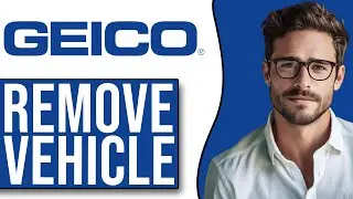 How To Remove Vehicle On GEICO (2025)