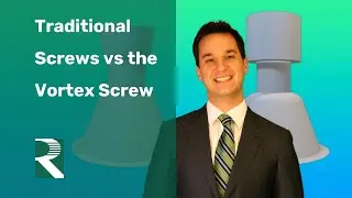 Traditional Screws vs The Vortex Screw