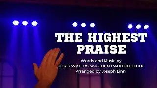 The Highest Praise | SATB | Bass