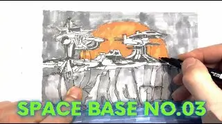 Space Base NO.03 Illustration | Quick Marker Technique #drawing #sketching #sketchbook