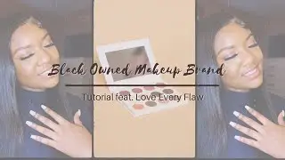 Black-Owned Beauty Brand Makeup Tutorial