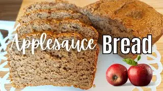 Applesauce Bread Recipe | Super Easy Quick Bread Recipe