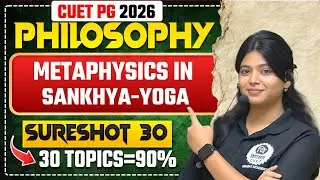 Philosophy Sure Shot Series | L 5 | Samkhya & Yoga |By Riti mam |#cuetpg #cuet2026 #philosophy
